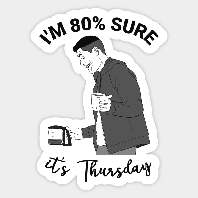 I'm 80% sure it's Thursday - Tim Bradford | The Rookie Sticker by gottalovetherookie